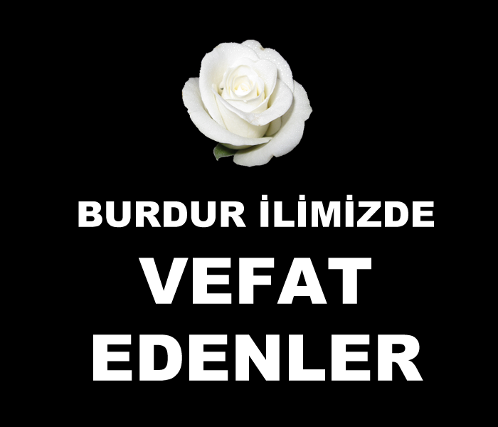 burdur vefat edenlerr