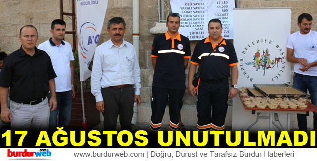 17 Ağustos Unutulmadı