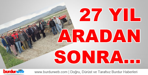 27 YIL ARADAN SONRA…