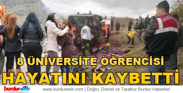 8 Üniversite Öğrencisi Hayatını Kaybetti