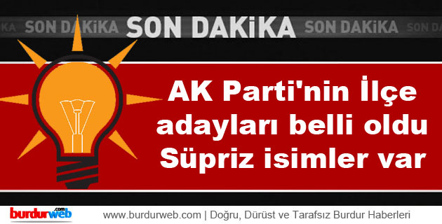 AK Parti’nin İlçe adayları belli oldu