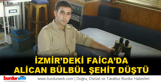 Alican Bülbül Şehit Düştü