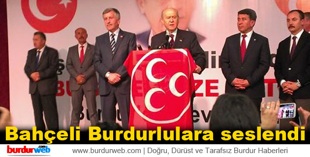 Bahçeli Burdurlulara seslendi