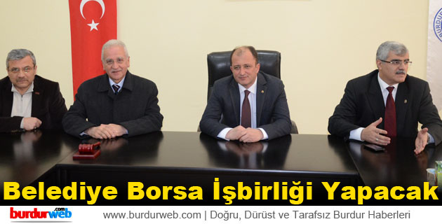 Belediye Borsa İşbirliği Yapacak