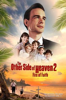 Cennetin Diğer Yakası 2 – The Other Side of Heaven 2 Fire of Faith