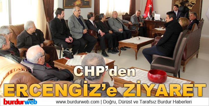 CHP’den Başkan Ercengiz’e ziyaret