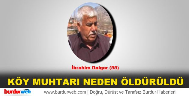 Dağarcık Köy Muhtarı Neden Öldürüldü