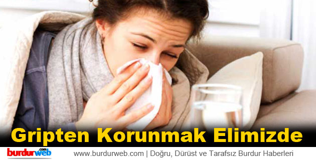 Gripten Korunmak Elimizde