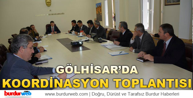 Gölhisar’da Koordinasyon Toplantısı