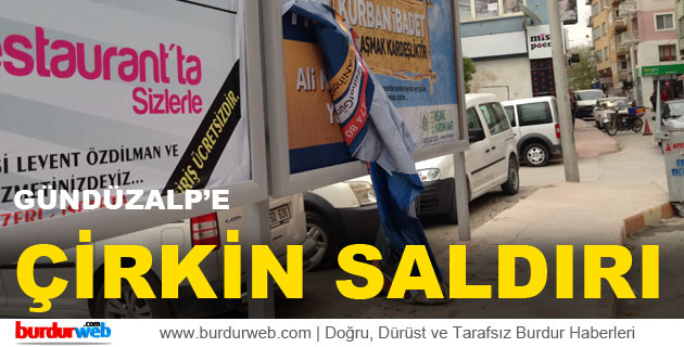 Gündüzalp’e ”Çirkin Saldırı”