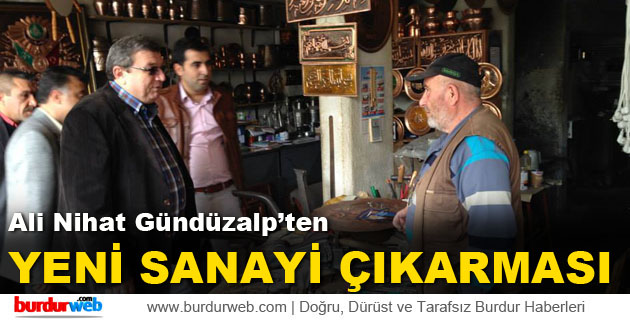 Güngüzalp’ten Yeni Sanayi Çıkarması