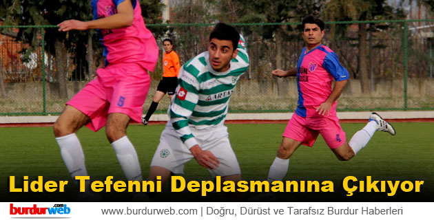 Lider Tefenni Deplasmanına Çıkıyor