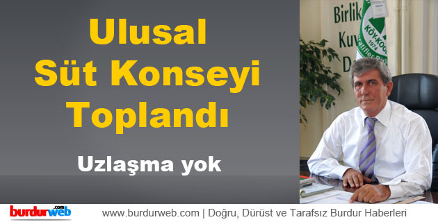 Ulusal Süt Konseyi Toplandı