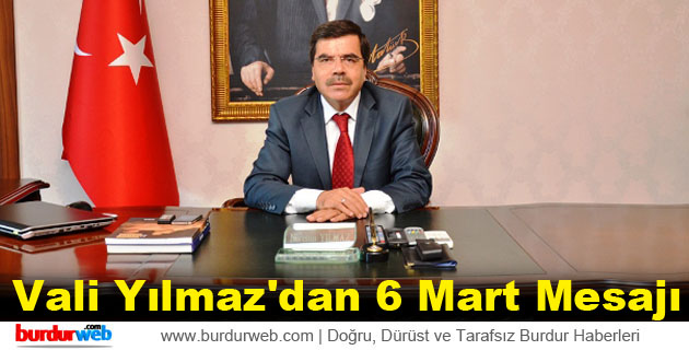 Vali Yılmaz’dan 6 Mart Mesajı