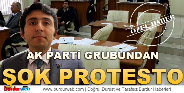 AK Parti Grubundan ŞOK Protesto