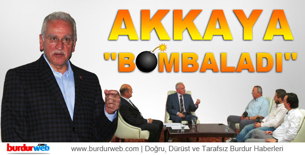Sebahattin Akkaya ”Bombaladı”
