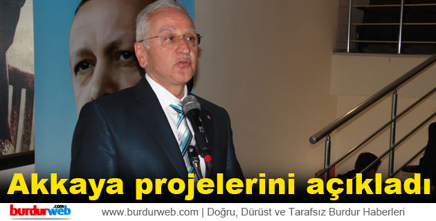 Başkan Akkaya projelerini açıkladı
