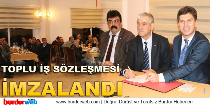 Toplu İş Sözleşmesi İmzalandı