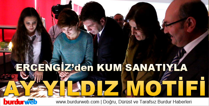 Başkan Ercengiz’den Kum Sanatıyla Ayyıldız Motifi