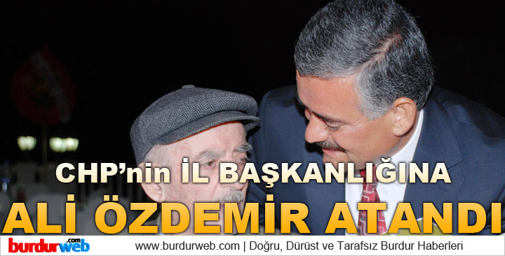 CHP’nin Yeni İl Başkanı Ali Özdemir