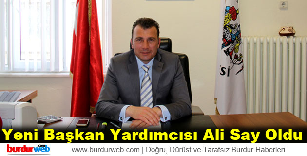Yeni Başkan Yardımcısı Ali Say Oldu