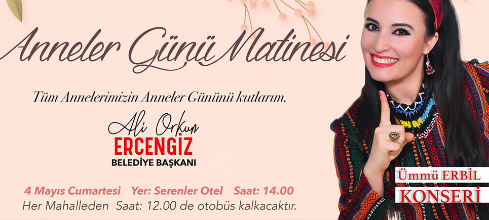 Başkan Ercengiz’den Anneler Günü Matinesi