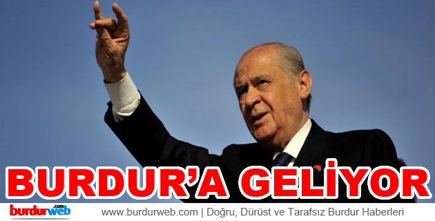 Devlet Bahçeli Burdur’a Geliyor