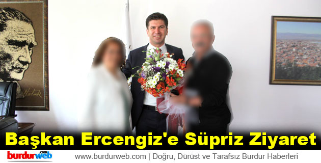 Başkan Ercengiz’e Süpriz Ziyaret