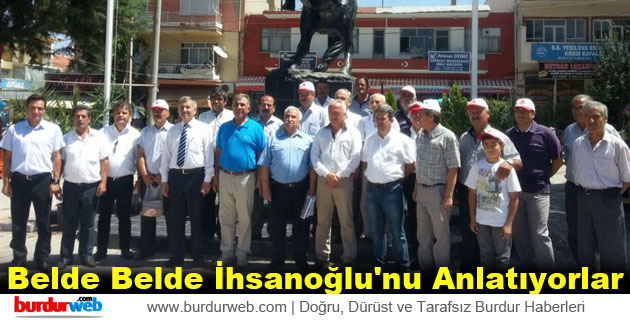 Belde Belde İhsanoğlu’nu Anlatıyorlar