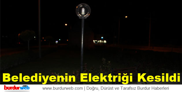 Belediyenin Elektriği Kesildi
