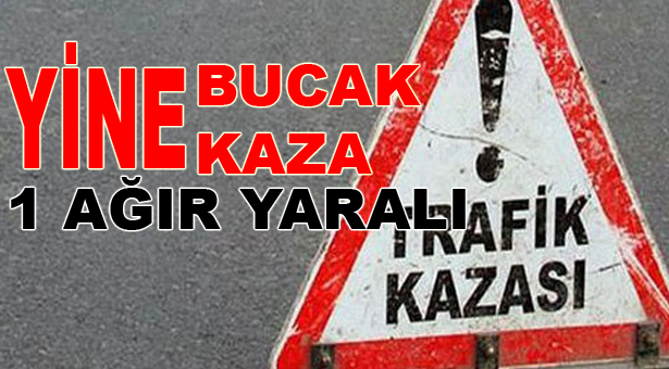 Yine Bucak Yine Kaza