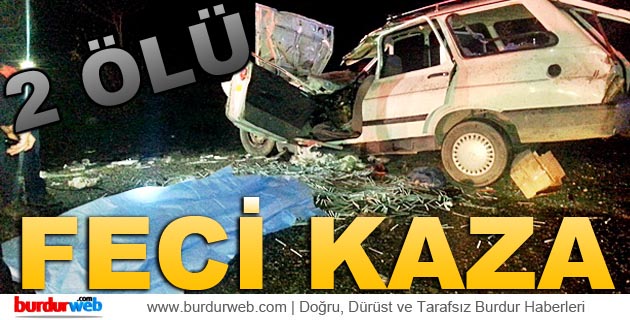 Bucak’ta Feci Kaza: 2 Ölü