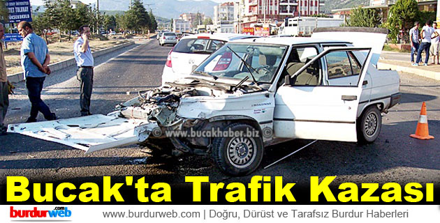Bucak’ta Trafik Kazası