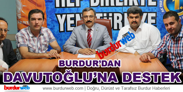 Burdur’dan Davutoğlu’na Destek
