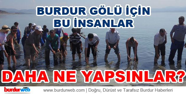 Burdur Gölü’nü Lavanta İle Kurtaracaklar