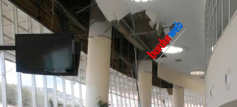 Burdur Otogarı’nın Tavanı Çöktü