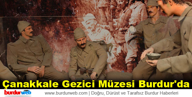 Çanakkale Gezici Müzesi Burdur’da