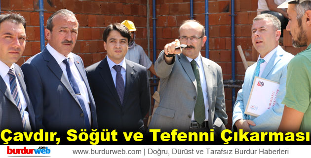 Vali Kürklü’den Çavdır, Söğüt ve Tefenni Çıkarması