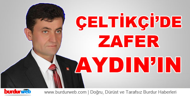 Çeltikçi’de Zafer Recep Aydın’ın