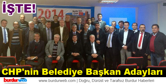 CHP’nin Belediye Başkan Adayları