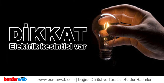 Burdur’da Elektrik Kesintisi