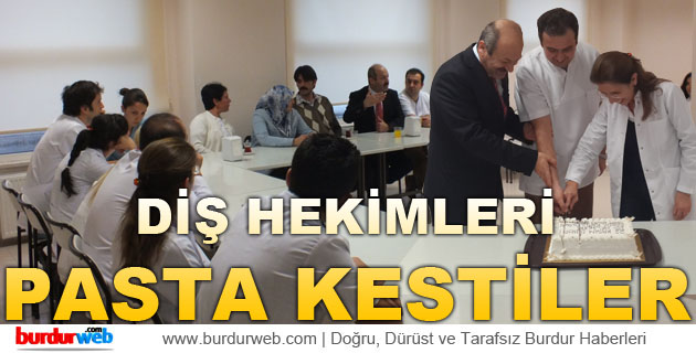 Diş Hekimleri Pasta Kestiler