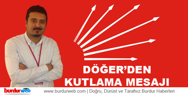 Döğer’den Kutlama Mesajı