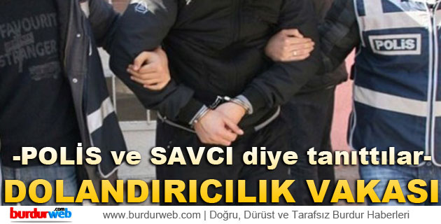 Yeşilova’da Dolandırıcılık Vakası