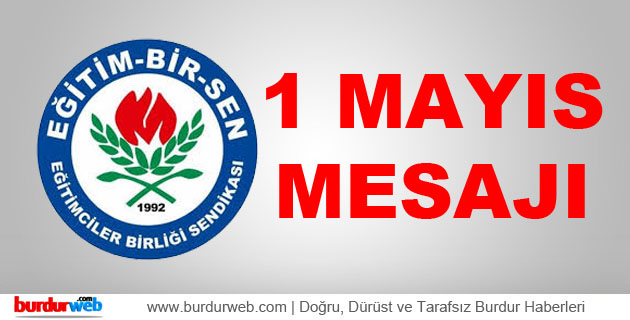 Eğitim-Bir-Sen 1 Mayıs Mesajı