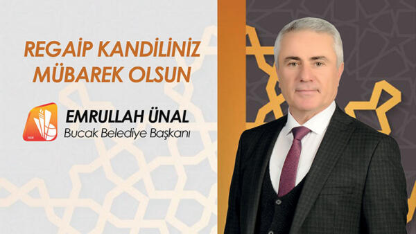 Başkan Ünal’dan Regaip Kandili Tebriği