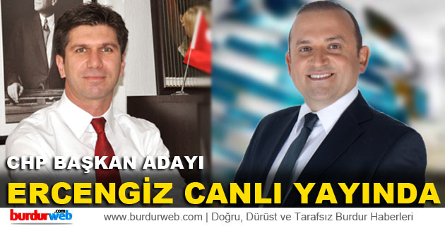 CHP Başkan Adayı Ercengiz Canlı Yayında