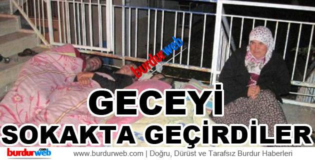 Ağlasunlular Geceyi Sokakta Geçirdiler