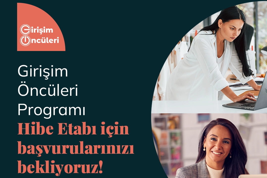 Girişim Öncüleri Programı Hibe Başvuruları Başladı