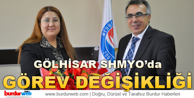 Gölhisar Sağlık Hizmetleri Meslek Yüksekokulu’nda Görev Değişikliği